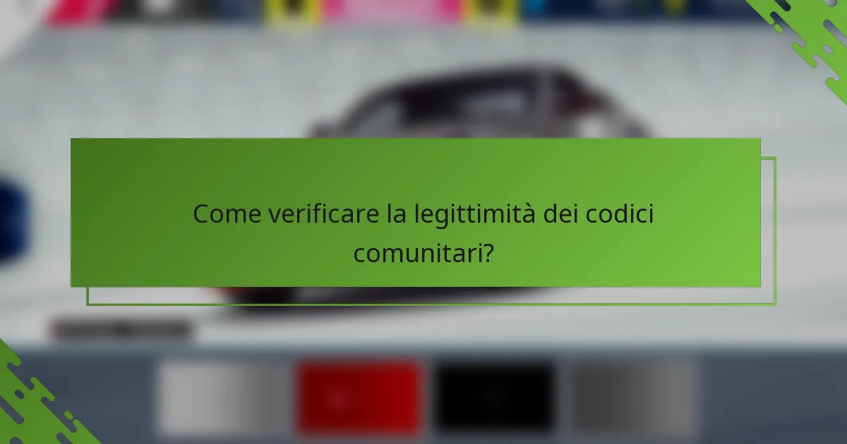 Come verificare la legittimità dei codici comunitari?